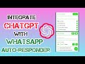 How To Connect Chatgpt To WhatsApp Auto-responder
