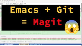 Magit: Boot Your Git Productivity in Emacs