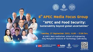 [Live] 2.00pm “8th APEC Media Focus Group” (27 Sep 2022)