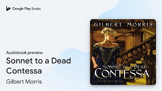 Sonnet to a Dead Contessa by Gilbert Morris · Audiobook preview