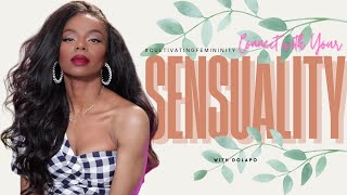 Feminine Guide to SENSUALITY | Cultivating Femininity