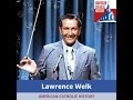 lawrence welk