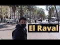 El Raval neighborhood in Barcelona, Spain | City walks Barcelona