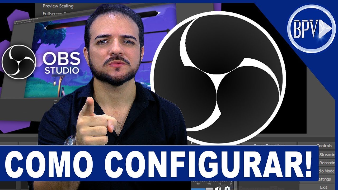 Como CONFIGURAR O OBS Studio Para Gravar Vídeos E Fazer Lives - Dicas ...