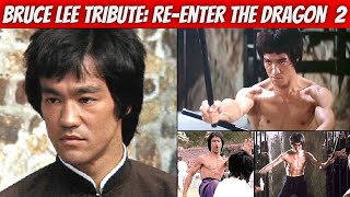 BRUCE LEE Birthday Tribute 2021 | RE-ENTER THE DRAGON 2!  A Bruce Lee Short Film!