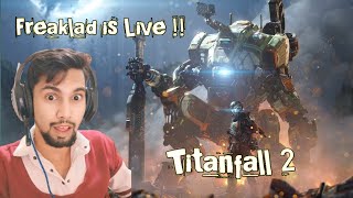 Titanfall 2 Live – Pilots, Titans \u0026 Pure Chaos! 🔥Day 1