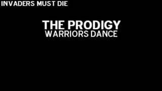 The Prodigy - Warriors Dance (Very High Quality audio)