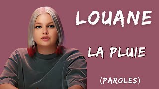 LOUANE - La Pluie (Paroles/Lyrics)