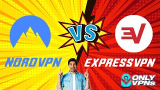 Nordvpn vs Expressvpn | NordVPN vs ExpressVPN 2021 review | Expressvpn vs Nordvpn 2021