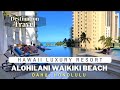 Hawaii Luxury Resort | Alohilani Resort Waikiki Beach | Virtual Walking Tour | Hawaii Travel