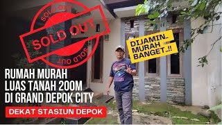 Rumah Murah luas tanah 200 meter di Grand Depok City Dekat Stasiun Depok Lama