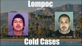Lompoc Cold Cases - Santa Barbara County
