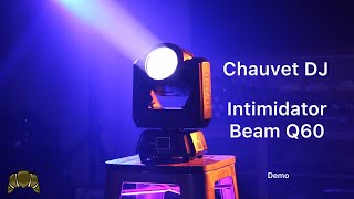 Chauvet DJ Intimidator Beam Q60 | Overview and Demo