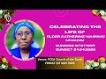 CELEBRATING THE LIFE OF  ELDER CATHERINE WAIRIMU MWANGI -1ST MAY 2026