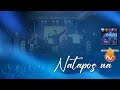 Natapos Na by Worship and Mission Team