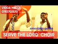 SERVE THE LORD CHOIR @it again