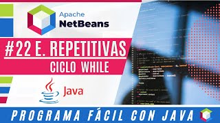 Curso Java NetBeans #22 Ciclo while 🎯 📚 ☕