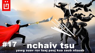 Xib hwb nchaiv tsu I series EP. # 17 : nkauj sua txiv tuaj pauj kua zaub ntsuab