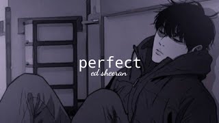 Ed Sheeran - Perfect ( slowed + reverb )