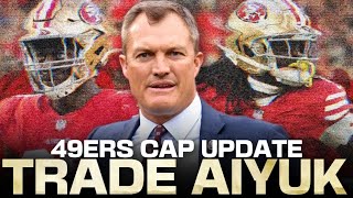 49ers update: Trade Brandon Aiyuk? Here's the 49ers' $$$ situation and likely stance