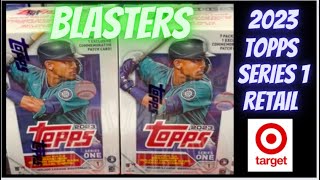 2023 Topps Series 1 Blaster Boxes ~ 2 Blasters ~ Is Retail Good ?? or 🤔 ??