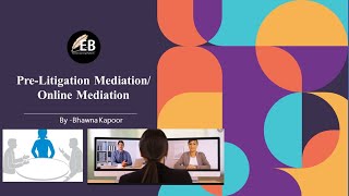 Pre Litigation Mediation & Online Mediation||By Bhawna Kapoor