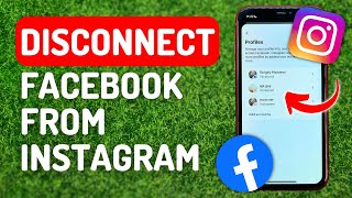 How to Disconnect Facebook From Instagram - Full Guide