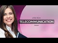 Telecommunication • TELECOMMUNICATION definition