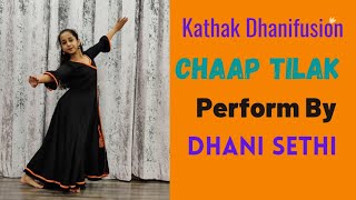 CHAAP TILAK DANCE COVER l DHANI SETHI l JEFFERY IQBAL l SHOBHIT BANWAIT