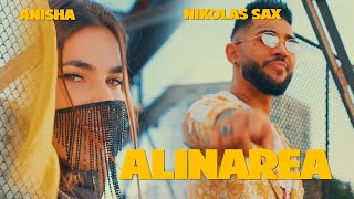 ANISHA ❎ Nikolas Sax ❎ Costi - Alinarea