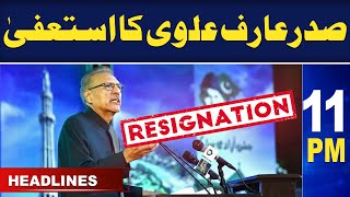 Samaa News Headlines 11PM | Resignation of President Arif Alvi | 20 Aug 2023 | SAMAA TV