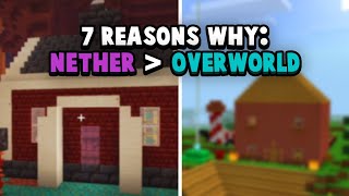 The Nether Is A Better Place To Build A Base, Here's Why