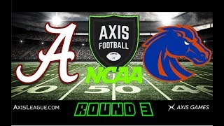 NCAA ALABAMA VS BOISE STATE RD 3 |AXIS FOOTBALL 18
