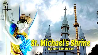 St.Michael's Church | Rajavoor | Nagercoil | Kanyakumari