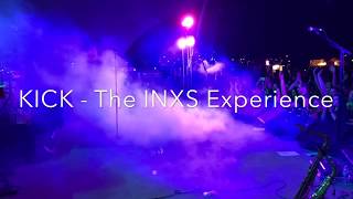 KICK - The INXS Experience / INXS Tribute - Never Tear Us Apart