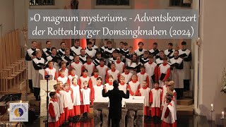 »O magnum mysterium« — Adventskonzert der Rottenburger Domsingknaben (2024)