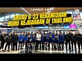 LENSA HM | Skuad B-23 Kebangsaan buru kejuaraan di Thailand!