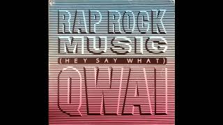 QWAI - Rap rock music (dance version) (MAXI) (1987)