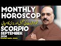 Scorpio September 2024 | Monthly Horoscope by Raza Jawa | Scorpio Monthly Horoscope