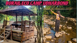 Borail Eco Camp Udharbond || Silchar Udharbond ❣️🥰#vlog  #explore #udharbond #assamnortheast