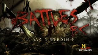 Battles BC - Ceasar Super Siege (S1E4)