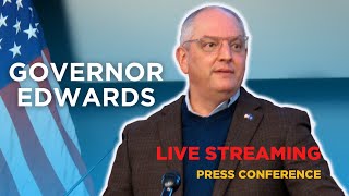 Gov. Edwards news conference on Louisiana's response to Covid-19