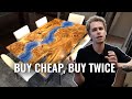 This Is Why Buying Cheap Costs You More