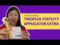 Product Review: TwoPlus Fertility Applicator Extra