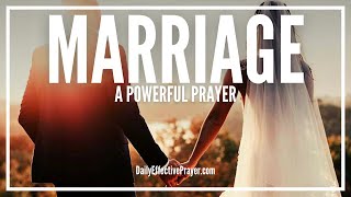 Prayer For Marriage | Powerful Miracle Prayer For Marriage