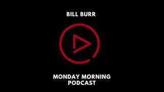 Bill Burr - Struggling to remain sober