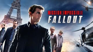 FULL ACTION MOVIE | MISSION: IMPOSSIBLE - FALLOUT WITH (TOM CRUISE) | 4K ULTRA HD