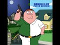 Peter Griffin - Double Life - Vevo