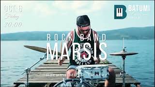 Rock Band – “Marsis”  | Batumi Black Sea Music and Art Festival 2023