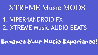 Improve Your Music Experience With Viper4Android \u0026 XTREME Music Audio Beats - Installation Guide